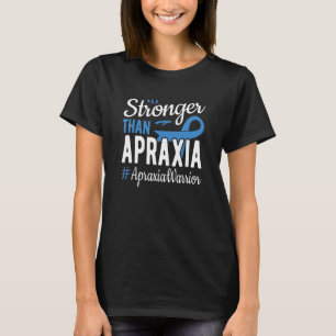 Camiseta Mais Forte Que Apraxia, Apraxia Consciência_1