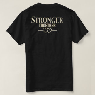 Camiseta Mais Fortes Juntos
