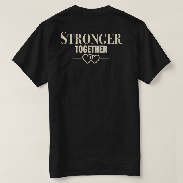 Camiseta Mais Fortes Juntos (Verso do Design)