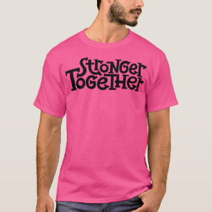 Camiseta Mais Fortes Juntos 6