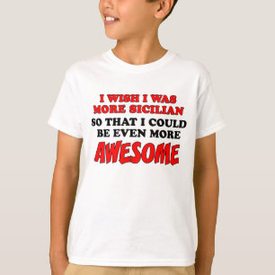 Camiseta Mais impressionante mais siciliano