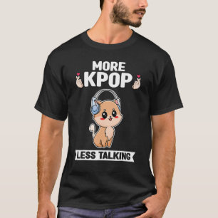 Camiseta mais kpop menos conversa Kpop