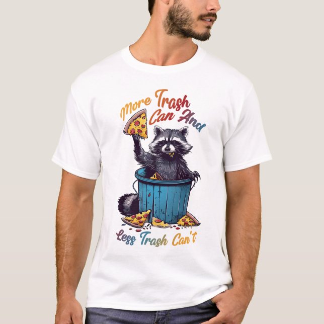 Camiseta Mais lata de lixo e menos lixo não podem (Frente)