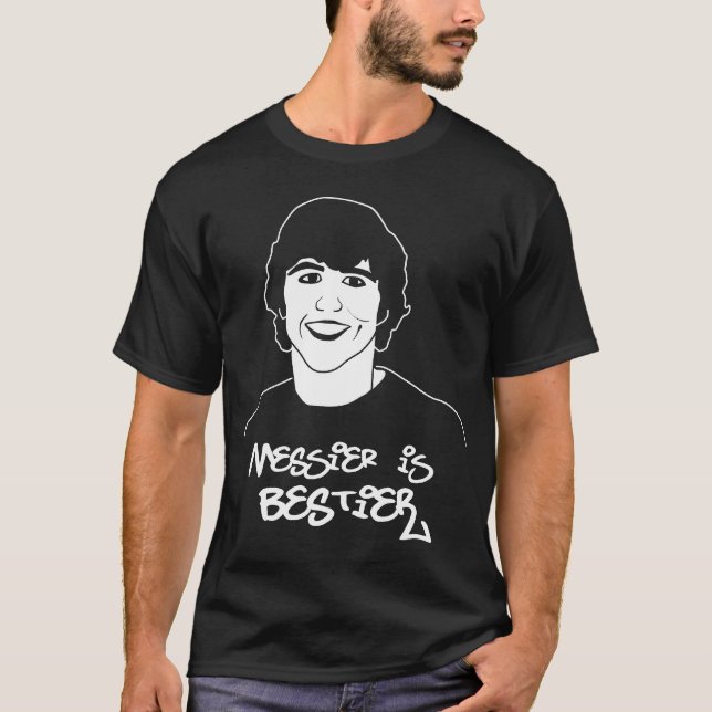 Camiseta Mais messier é Bestier (Frente)