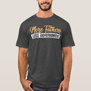 Camiseta Mais Pais Menos Governo amigo engraçado engraçado
