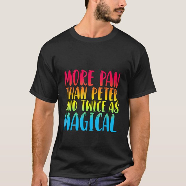 Camiseta Mais Pan Do Que Peter E Duas Vezes Como Magia (Frente)