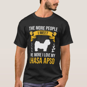 Camiseta Mais Pessoas Eu Conheço Mais Eu Amo Lhasa Apso Dog
