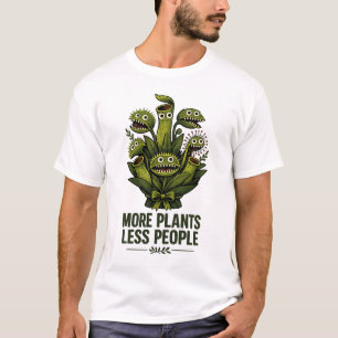 Camiseta Mais Plantas Menos Pessoas