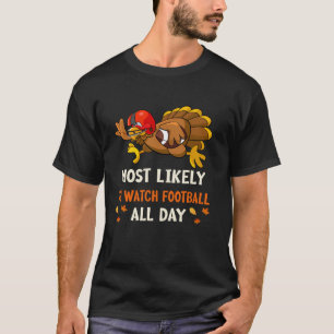 Camiseta Mais propensa a assistir a futebol toda família en