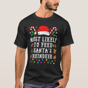 Camiseta Mais Propenso a Alimentar os Renas do Papai Noel n