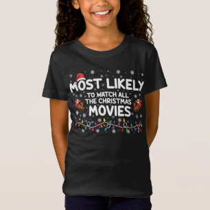 Camiseta Mais Propenso a Assistir a Todos os Filmes de Nata