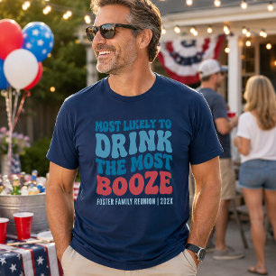 Camiseta Mais Propenso a Beber Toda a Bebida Personalizado