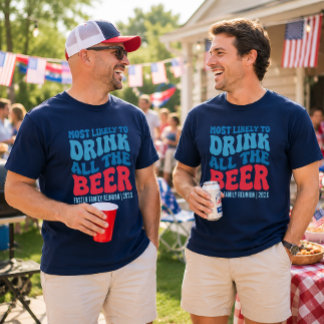 Camiseta Mais Propenso a Beber Toda a Cerveja Personalizado