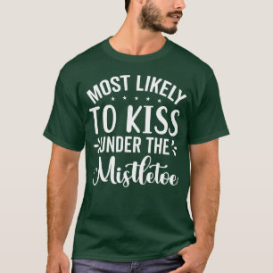 Camiseta Mais propenso a beijar sob o engano