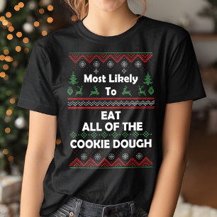 Camiseta Mais propenso a comer biscoito durante o Natal