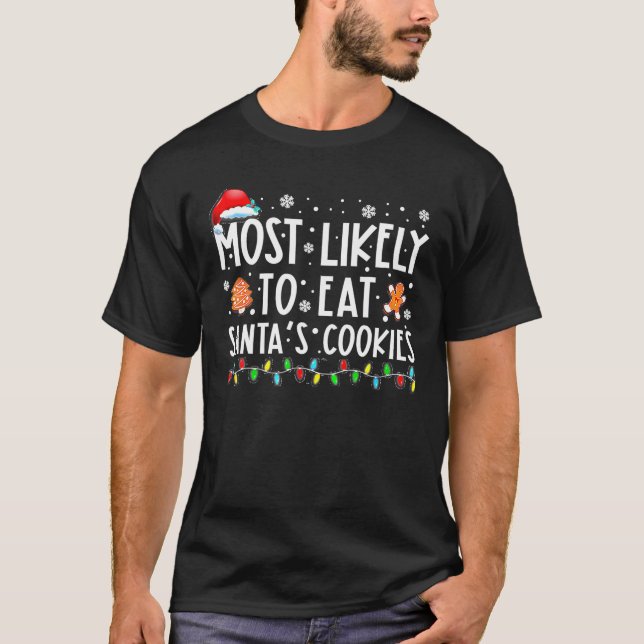 Camiseta Mais Propenso a Comer os Biscoitos do Papai Noel F (Frente)