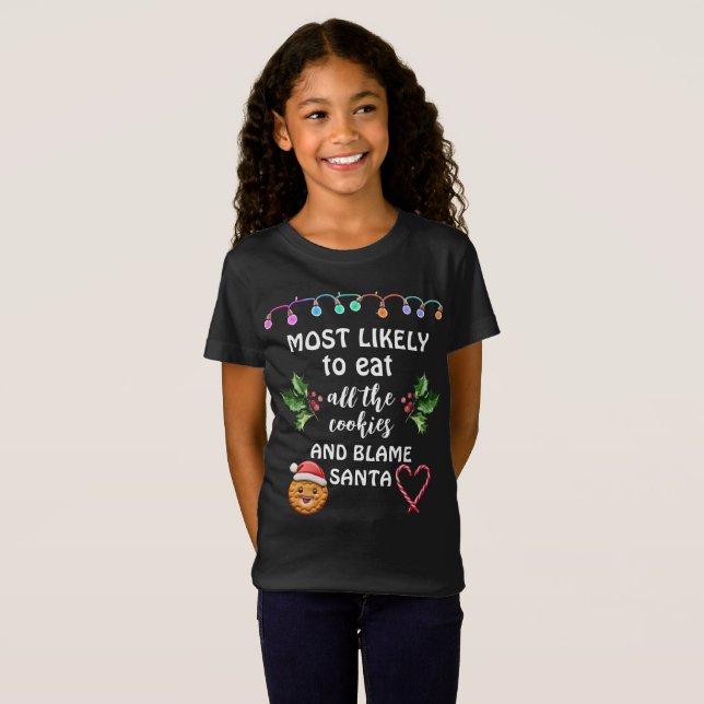 Camiseta Mais Propenso a Comer Todos os Biscoitos e Culpar  (Frente Completa)