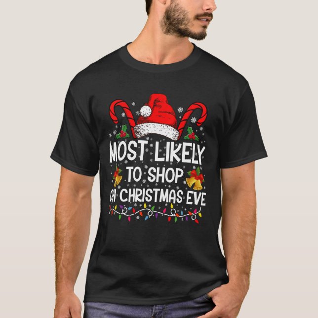 Camiseta Mais Propenso a Comprar no Natal de Natal  (Frente)