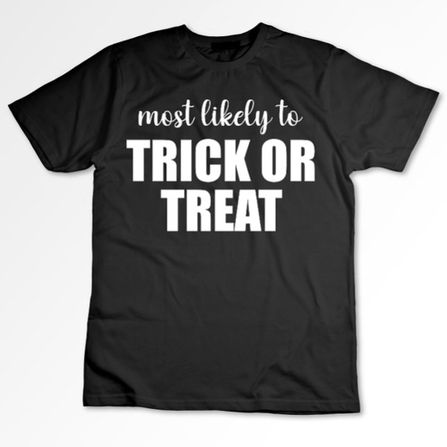 Camiseta Mais Propenso a Doces ou Travessuras Funny Hallowe (Criador carregado)