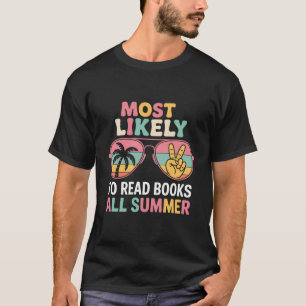 Camiseta Mais Propenso a Ler Livros Todo o Verão Presente p