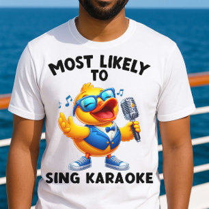 Camiseta Mais propenso a Sing Karaoke Cruise Shirt Engraçad