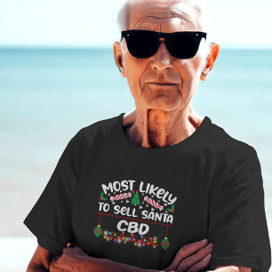 Camiseta Mais Propenso a Vender Santa CBD Natal engraçado
