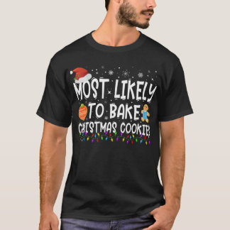 Camiseta Mais Provável Ao Assar De Cookies De Natal