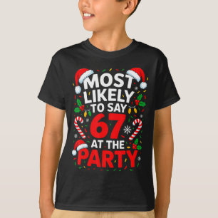 Camiseta Mais Provável de Dizer 67 Na Festa Natalino Divert