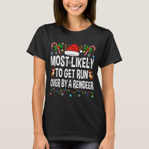 Camiseta Mais Provável de Ser Atropelado Por Uma Família de