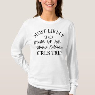Camiseta MAIS PROVÁVEL De Ser Mestre Das Entradas De Último