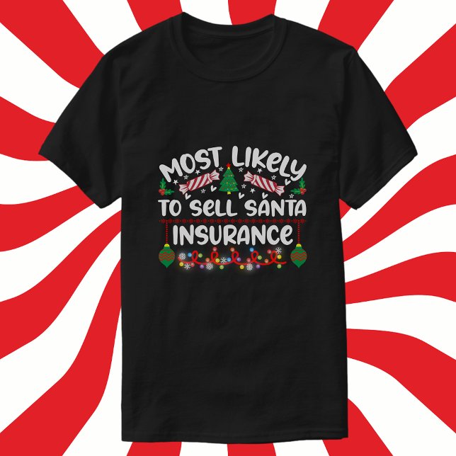 Camiseta Mais provável de vender Papais noeis no Natal (Criador carregado)