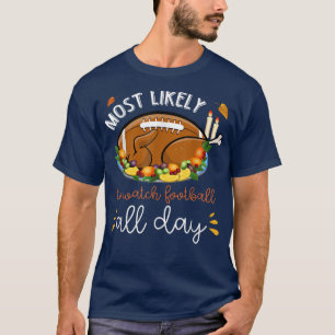 Camiseta Mais Provável É Assistir Ao Obrigado Do Outono O D