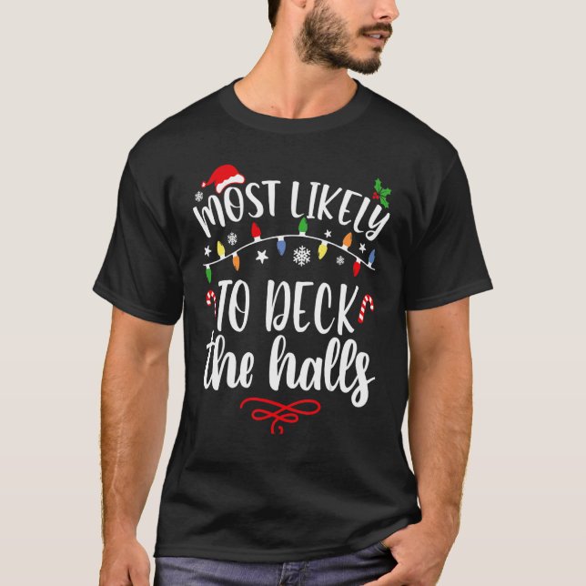 Camiseta Mais Provável Para A Cabana De Natal A Família Hal (Frente)