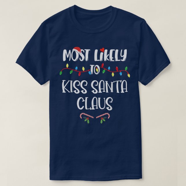 Camiseta Mais Provável Para A Família Kiss Santa Claus De N (Frente do Design)