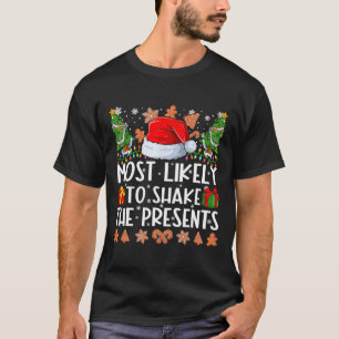 Camiseta Mais Provável Para Agitar O Natal Da Família Atual