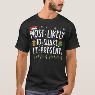 Camiseta Mais Provável Para Agitar O Presente Holid De Nata