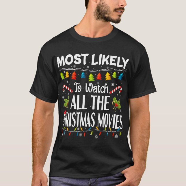 Camiseta Mais Provável Para Assistir A Todos Os Filmes De N (Frente)