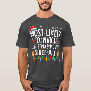 Camiseta Mais Provável Para Assistir Filmes De Natal Desde