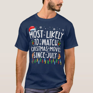 Camiseta Mais Provável Para Assistir Filmes De Natal Desde