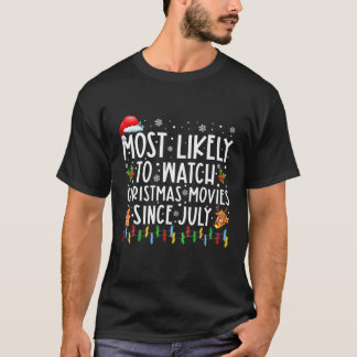 Camiseta Mais Provável Para Assistir Filmes De Natal Desde