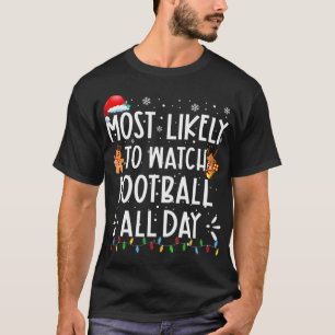 Camiseta Mais Provável Para Assistir Futebol O Dia Todo