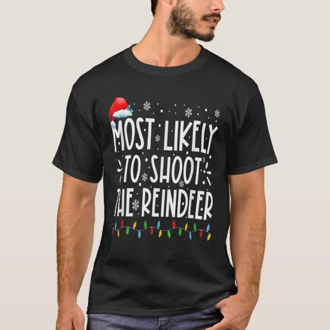 Camiseta Mais Provável Para Atirar No Natal Da Família Rein (Frente)