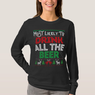 Camiseta Mais Provável Para Beber Toda A Cerveja Engraçada