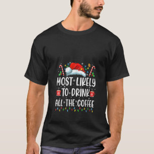 Camiseta Mais Provável Para Beber Toda A Família C Engraçad