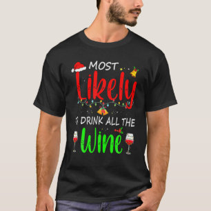 Camiseta Mais Provável Para Beber Toda A Família De Vinhos