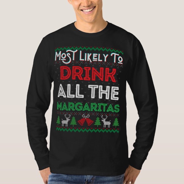 Camiseta Mais Provável Para Beber Todos Os Xmas Feios De Ma (Frente)