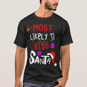 Camiseta Mais Provável Para Beijar As Luzes De Natal Do Pap
