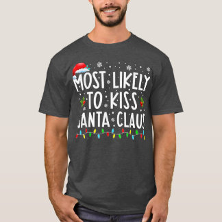 Camiseta Mais Provável Para Beijar O Natal
