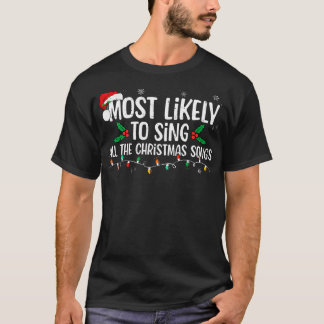 Camiseta Mais Provável Para Cantar Toda A Família De Cançõe
