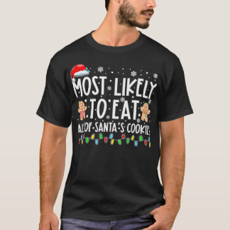 Camiseta Mais Provável Para Comer Todos Os Cookies Papais n